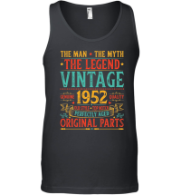 Product The Man The Myth The Legend Vintage 1952 70th Birthday Birthday Unisex Tank Top