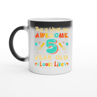 Product This is What an Awesome 5 Year Old Looks Like Magic Ceramic Mug