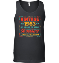 Product Vintage 1963 Being Awesome Limited Edition Birthday Unisex Tank Top
