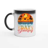 Product You Had Me At Day Drinking Summer Beach Magic Ceramic Mug