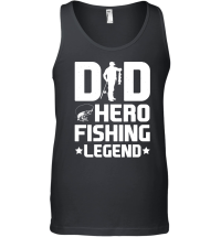 Product Dad Hero Fishing Legend Unisex Tank Top