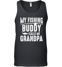 Product My Fishing Buddy Calls Me Grandpa Unisex Tank Top