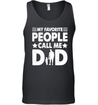 Product My Favorite People Call Me Dad Unisex Tank Top