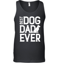 Product Best Dog Dad Ever Unisex Tank Top