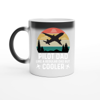 Product Pilot Dad Like A Regular Dad But Cooler Magic Ceramic Mug