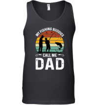 Product My Fishing Buddies Call Me Dad Unisex Tank Top
