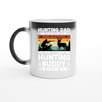 Product Hunting Dad Hunting Buddy I'm Raising Mine Magic Ceramic Mug