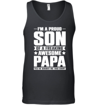 Product I Am a Proud Son Of a Freaking Awesome Papa Unisex Tank Top