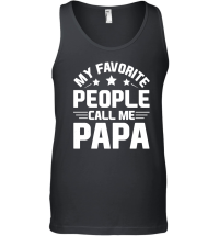 Product My Favorite People Call Me Papa Unisex Tank Top