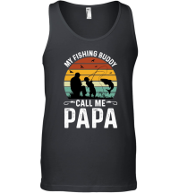 Product My Fishing Buddies Call Me Papa Unisex Tank Top
