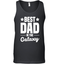 Product Best Dad in the Galaxy Unisex Tank Top