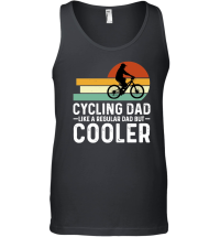 Product Cycling Dad Like A Regular Dad But Cooler Unisex Tank Top