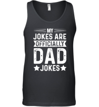 Product My Jokes Are Officially Dad Jokes Unisex Tank Top