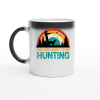 Product The Girl Want to Go Hunting Magic Ceramic Mug