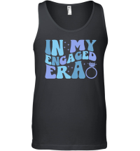 Product In My Engaged Era Girl Engaged Af Unisex Tank Top
