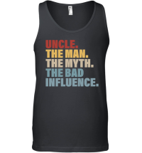 Product Vintage Fun Uncle Man Myth Bad Influence Funny Unisex Tank Top