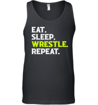 Product Eat Sleep Wrestle Repeat Shirt Wrestling Unisex Tank Top