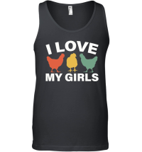 Product I Love My Girls Funny Chicken Unisex Tank Top