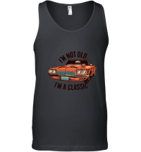 Product I'm not old I'm a classic 7 Unisex Tank Top