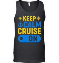 Product Keep Calm Cruise On Unisex Tank Top