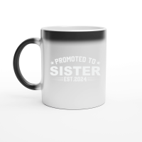 Product Promoted to sister est.2024 Magic Ceramic Mug