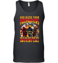 Product God bless your Firefighters one and all keep them safe on every call Unisex Tank Top