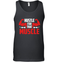 Product Hustle for that muscle Unisex Tank Top