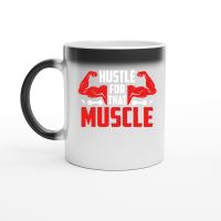 Product Hustle for that muscle Magic Ceramic Mug