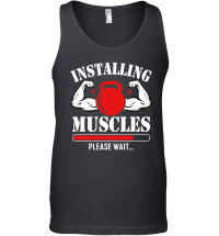 Product Installing Muscles Please Wait 2 Unisex Tank Top