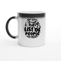Product Dear karma,i have a list of people you missed 01 Magic Ceramic Mug
