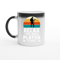 Product Relax the Bass Player Is Here Music Magic Ceramic Mug
