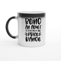 Product Being an adult is a bit out of my price range Magic Ceramic Mug