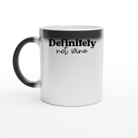 Product Definitely not wine Magic Ceramic Mug