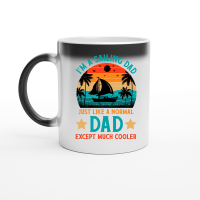 Product I'm A Sailing Dad Just Like A Normal Dad Except Much Coole Magic Ceramic Mug