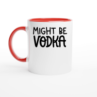 Product Might be vodka Ceramic Mug with Color Inside