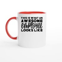 Product This is what an awesome employee looks like Ceramic Mug with Color Inside