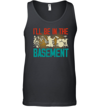 Product I'll be In the Basement Music Lover Unisex Tank Top