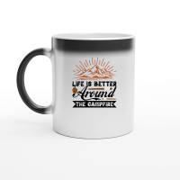 Product Life is better around the campfire 01 Magic Ceramic Mug