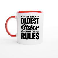 Product I'm the Oldest Sister i Make the Rules Ceramic Mug with Color Inside