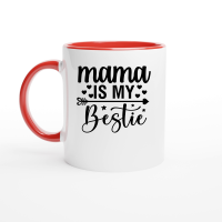 Product Mama is My Bestie 2 01 Ceramic Mug with Color Inside