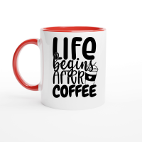 Product Life begins after coffee Ceramic Mug with Color Inside