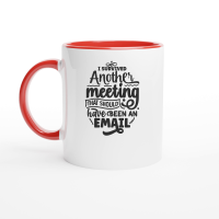Product I survived another meeting that should have been an email 01 Ceramic Mug with Color Inside