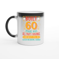 Product Built 60 Years Ago All Parts Original Birthday Magic Ceramic Mug