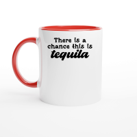 Product There is a chance this is tequila Ceramic Mug with Color Inside