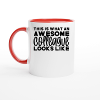 Product This is what an awesome colleague looks like Ceramic Mug with Color Inside