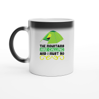 Product The mountains are calling and I must go 01 Magic Ceramic Mug