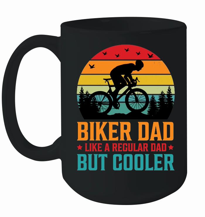 Biker Dad Like a Regular Dad But Cooler