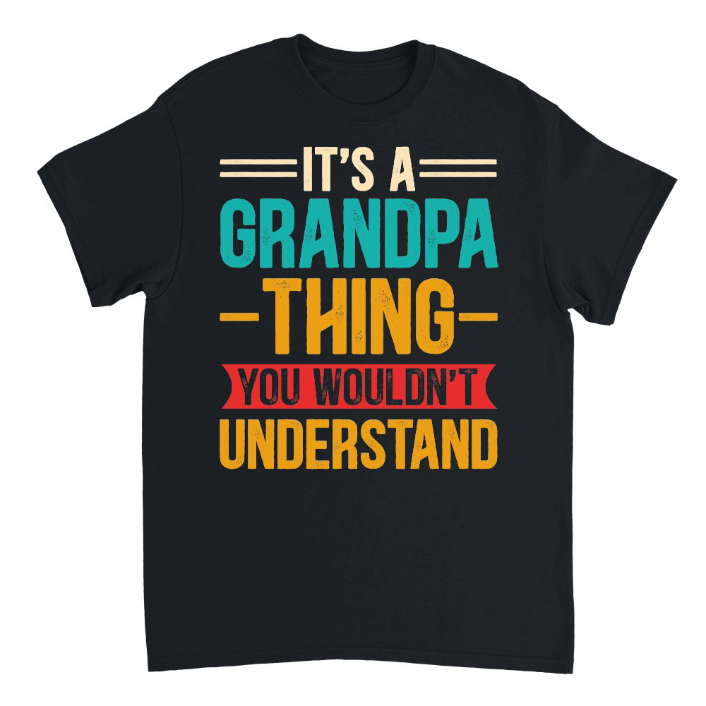 It's a Grandpa Thing You Wouldn't Understand