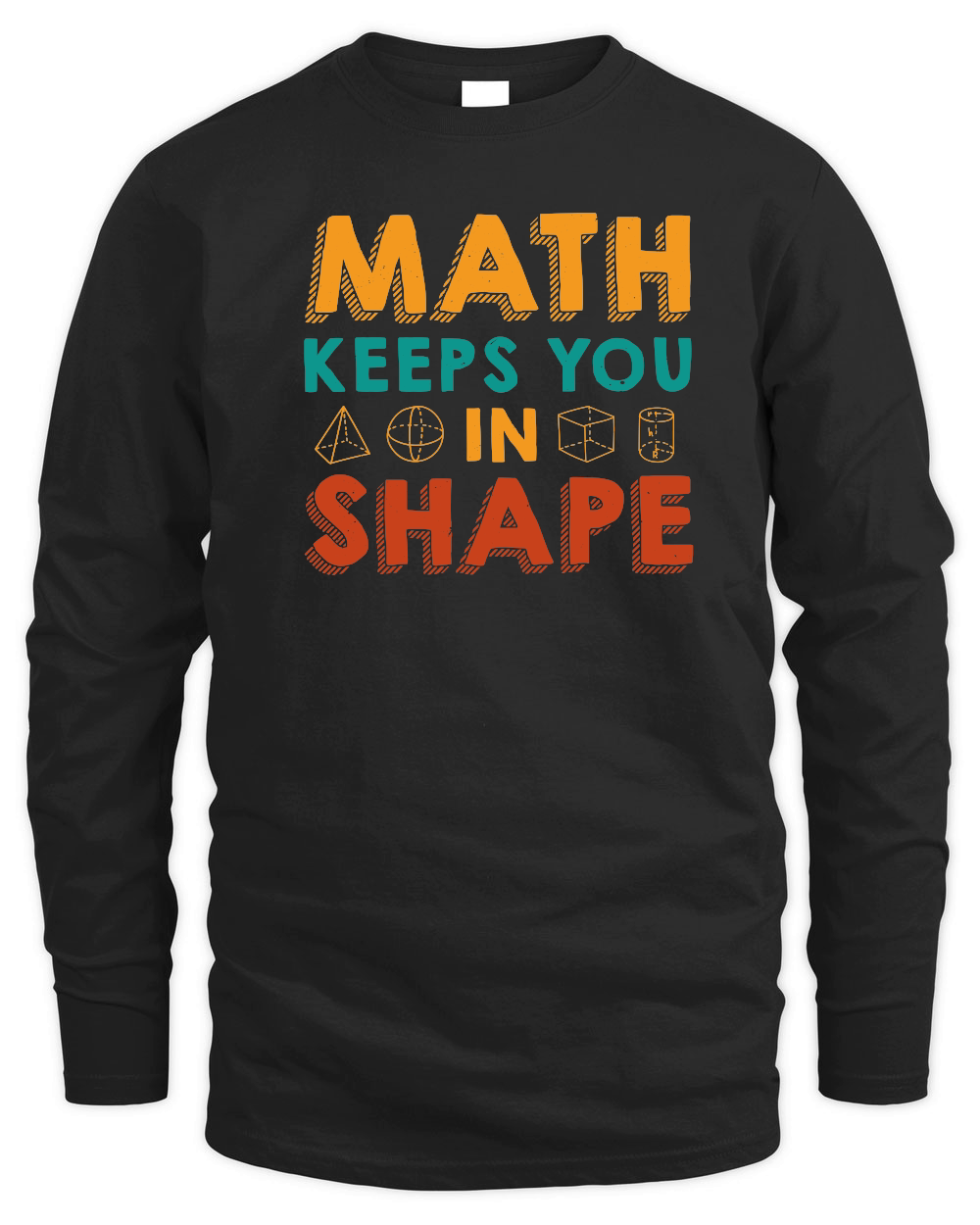 Math Keeps you in Shape Math Teacher