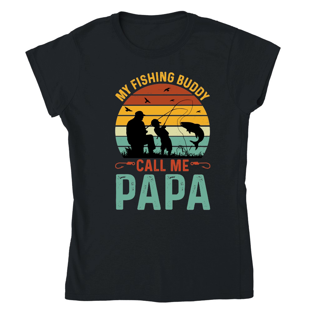 My Fishing Buddies Call Me Papa